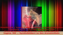 Homöothek  Lauras VaginaDialoge Homöopathisches Tagebuch einer sexuellen Obsession oder PDF Herunterladen