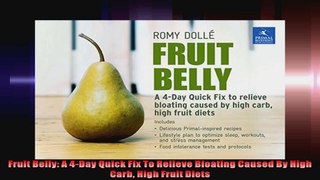 Fruit Belly A 4Day Quick Fix To Relieve Bloating Caused By High Carb High Fruit Diets
