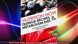 Nutrition Now Quinoa Recipes and Metabolism Diet