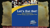 Lets Eat Out Your Passport to Living Gluten And Allergy Free