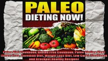 Paleo Diet Cookbook Gluten Free Cookbook Paleo Dieting Now Sugar Free Caveman Diet