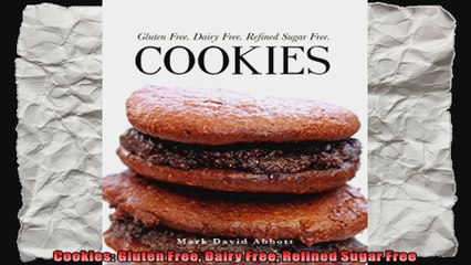 Cookies Gluten Free Dairy Free Refined Sugar Free