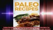 Paleo Recipes Scrumptious Gluten Free Paleo Recipes For Breakfast Dinner And Dessert