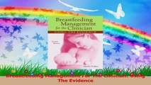 Breastfeeding Management For The Clinician Using The Evidence PDF
