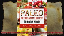Paleo Diet Breakfast Recipes 20 Quick Meals Paleo Diet Recipes Book 1