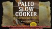 Paleo Slow Cooker 75 Easy Healthy and Delicious GlutenFree Paleo Slow Cooker Recipes for