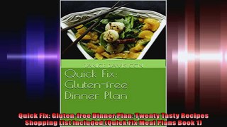 Quick Fix Glutenfree Dinner Plan Twenty Tasty Recipes Shopping List Included Quick Fix