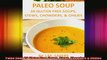 Paleo Soup 28 Gluten Free Soups Stews Chowders  Chilies