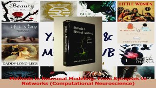 PDF Download  Methods in Neuronal Modeling From Synapses to Networks Computational Neuroscience Download Full Ebook