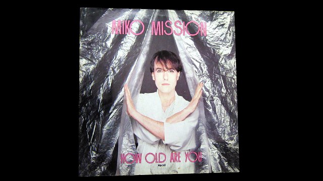 Miko Mission - How Old Are You? (Vocal Version)