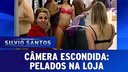 Câmera Escondida: Pelados na loja
