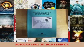 Read  AUTOCAD CIVIL 3D 2010 ESSENTIA Ebook Free