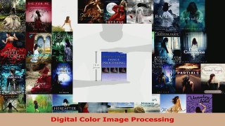 Read  Digital Color Image Processing PDF Free