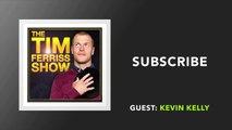 Kevin Kelly Interview: Part 2 (Full Episode) | The Tim Ferriss Show (Podcast)