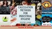 Download  Calculation Methods for Industrial Hygiene Industrial Health  Safety Ebook Free