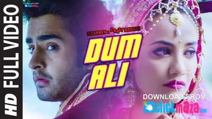 'Dum Ali' Full VIDEO Song | Baankey ki Crazy Baraat
