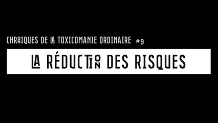 La réduction des risques (RDR)