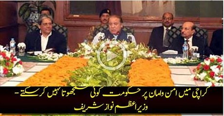 Govt will not compromise on Karachi's law and order PM Nawaz