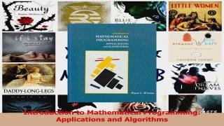 PDF Download  Introduction to Mathematical Programming Applications and Algorithms Download Full Ebook