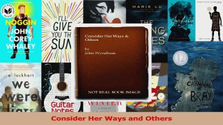 PDF Download  Consider Her Ways and Others PDF Online
