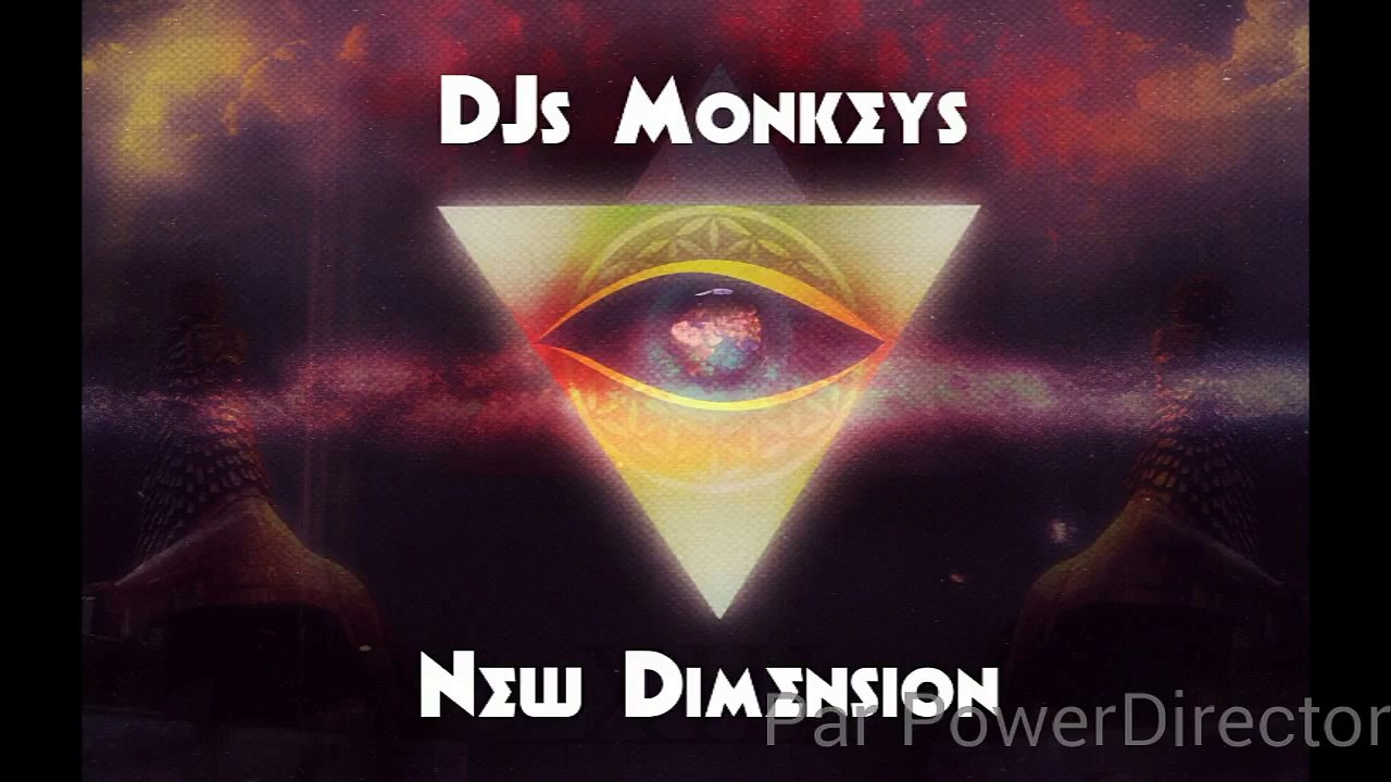 DJs Monkeys - New Dimension