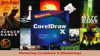 Read  Mastering Coreldraw 9 Mastering EBooks Online