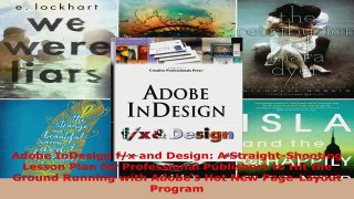 Read  Adobe InDesign fx and Design A StraightShooting Lesson Plan for Professional Publishers EBooks Online