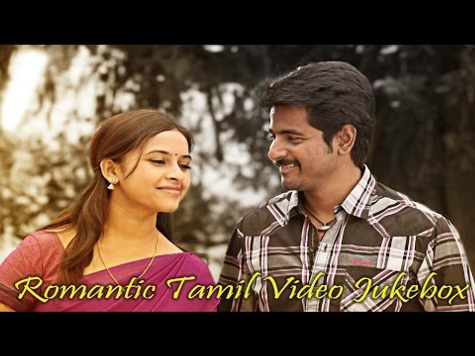 Romantic Tamil Video Jukebox ♥ Super Hit Kollywood Love Songs ♥ Tamil Cinema Super Hit Songs  ♥