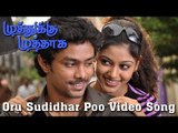 Oru Sudidhar Video Song - Muthukku Muthaaga | Vikranth | Monica | Oviya | Natraj | Saranya Ponvannan