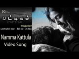 Namma Kattula Video Song - Pattiyal | Arya | Bharath | Pooja | Padmapriya | Yuvan Shankar Raja