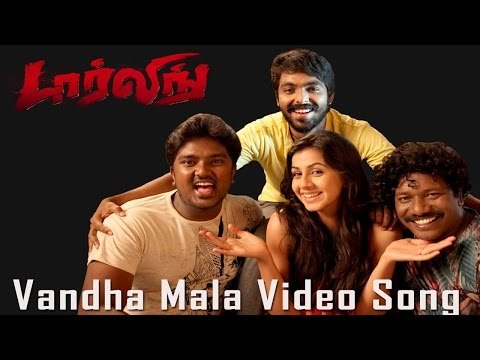 Vandha Mala Video Song - Darling (2015) | G. V. Prakash Kumar | Nikki Galrani | Karunas | Bala
