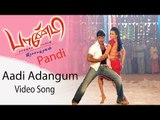 Aadi Adangum Video Song - Pandi | Raghava Lawrence | Sneha | Srikanth Deva | Rasu Madhuravan