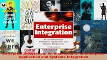 Download  Enterprise Integration An Architecture for Enterprise Application and Systems Integration PDF Online