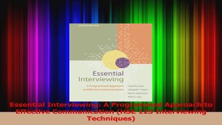 Essential Interviewing A Programmed Approach to Effective Communication HSE 123 Download