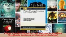 Read  Phase Change Memory From Devices to Systems Synthesis Lectures on Computer Architec PDF Free