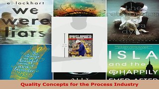 Read  Quality Concepts for the Process Industry EBooks Online