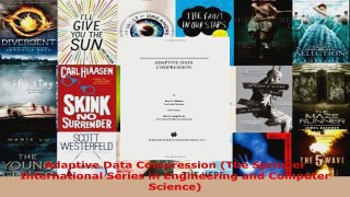 Read  Adaptive Data Compression The Springer International Series in Engineering and Computer Ebook Free