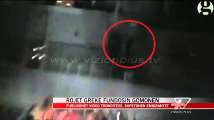 Rojet greke fundosin gomonen - News, Lajme - Vizion Plus