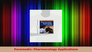 PDF Download  Paramedic Pharmacology Applications Download Online