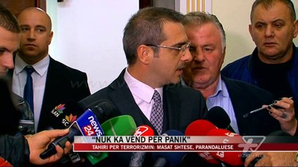 Tahiri për terrorizmin: Masat shtesë, parandaluese - News, Lajme - Vizion Plus