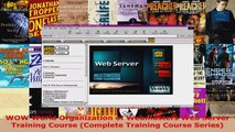 Download  WOW World Organization of Webmasters Web Server Training Course Complete Training Course PDF Free