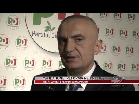 Meta: Luftë të ashpër korrupsionit - News, Lajme - Vizion Plus