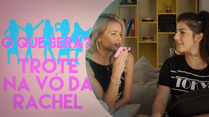 PASSAMOS TROTE NA VÓ DA RACHEL APOLLONIO