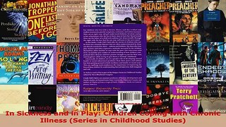 Read  In Sickness and in Play Children Coping with Chronic Illness Series in Childhood Ebook Free
