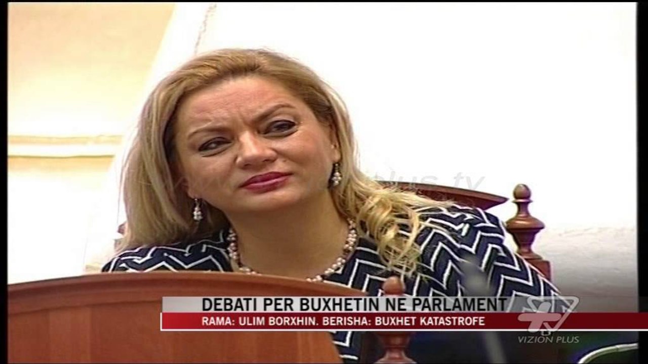 Debati për buxhetin në Parlament - News, Lajme - Vizion Plus