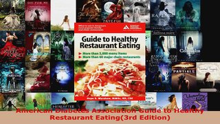 Read  American Diabetes Association Guide to Healthy Restaurant Eating3rd Edition Ebook Free