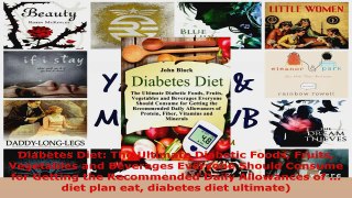 Download  Diabetes Diet The Ultimate Diabetic Foods Fruits Vegetables and Beverages Everyone Should EBooks Online