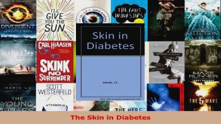 Read  The Skin in Diabetes Ebook Free