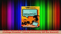 Read  Tulane University Off the Record College Prowler College Prowler Tulane University PDF Free