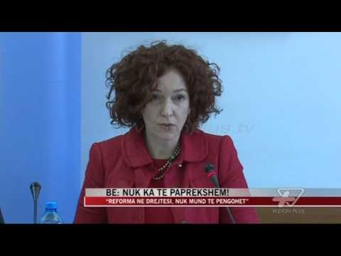 “Reforma në drejtësi, nuk mund të pengohet” - News, Lajme - Vizion Plus